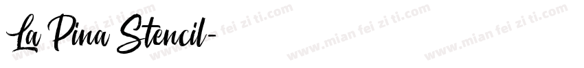 La Pina Stencil字体转换